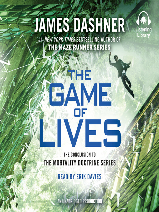 Détails du titre pour The Game of Lives par James Dashner - Disponible
